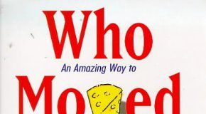 #1: Who moved my cheese – Review Who moved my cheese